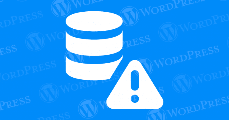 How to Fix “Error Establishing a Database Connection” in WordPress