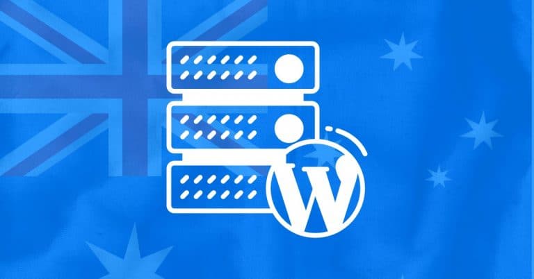 Best WordPress Hosting for Australia (Top 5 Providers)