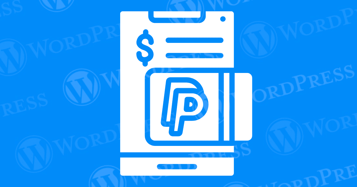 Add PayPal Button to WordPress