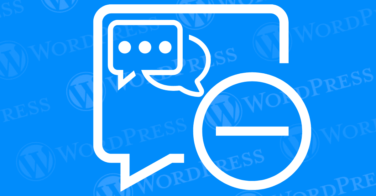 Disable Comments On WordPress