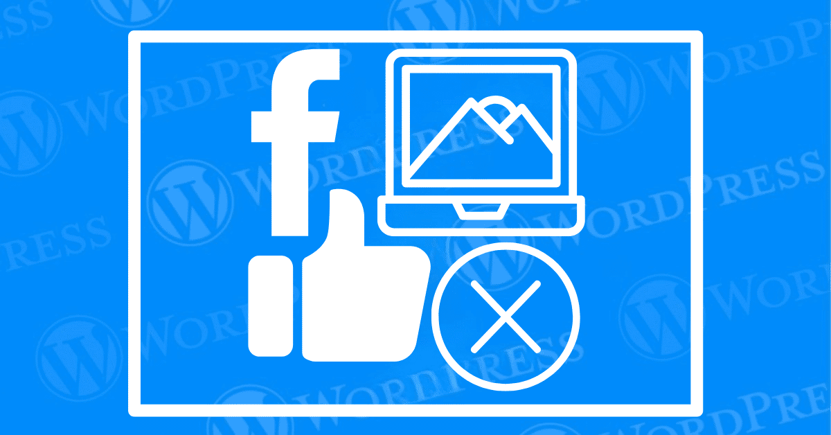 How to Fix Facebook Incorrect Thumbnail Issue in WordPress