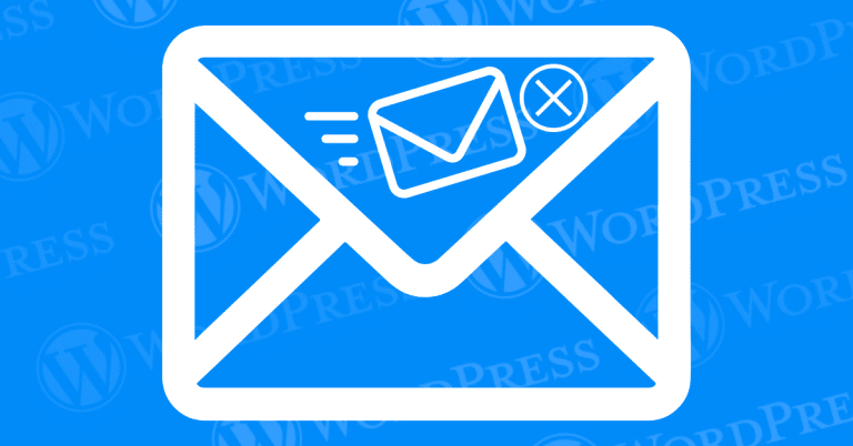 How to Fix WordPress Not Sending Email Issue